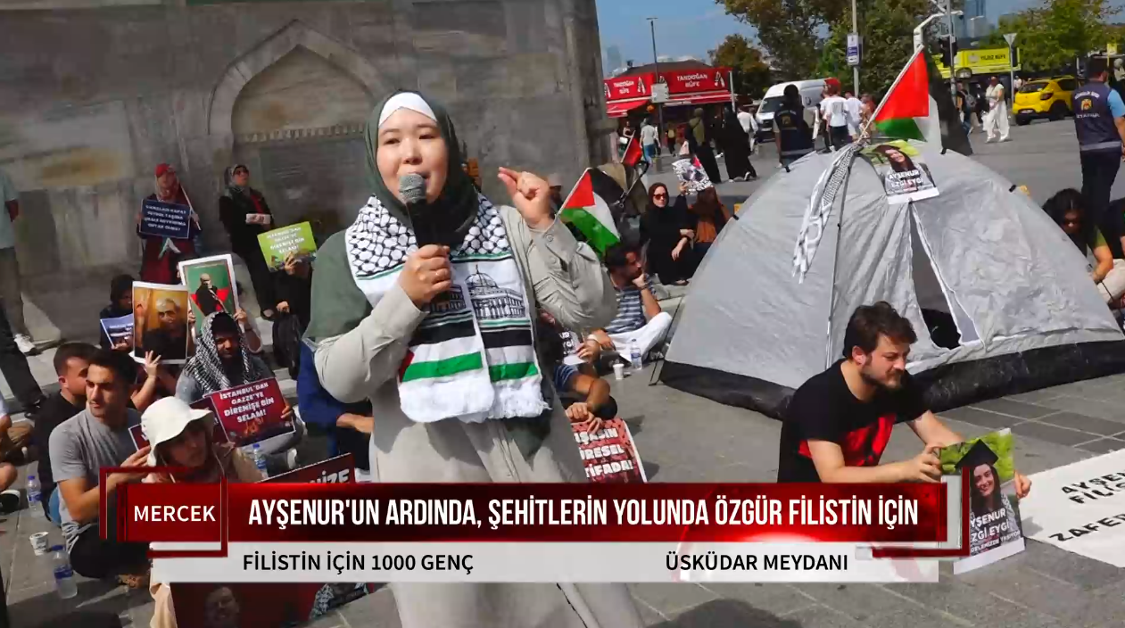 AYŞENUR'UN ARDINDA, ŞEHİTLERİN YOLUNDA ÖZGÜR FİLİSTİN İÇİN