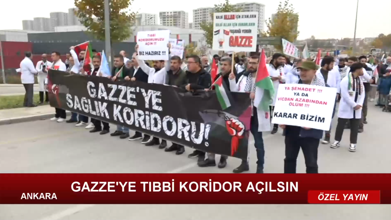 GAZZE'YE TIBBİ KORİDOR AÇILSIN EYLEMİ / 16.11.2024