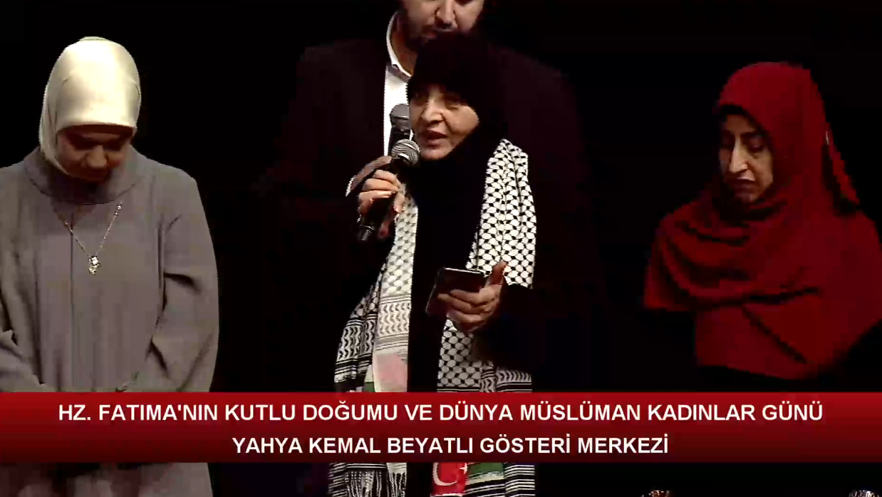 HZ. FATIMA'NIN KUTLU DOĞUMU VE DÜNYA MÜSLÜMAN KADINLAR GÜNÜ (22.12.2024)