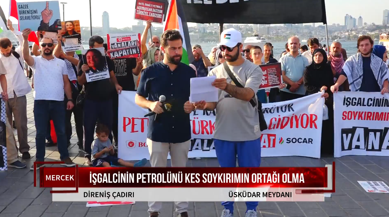 İŞGALCİNİN PETROLÜNÜ KES SOYKIRIMA ORTAK OLMA (16.09.2024)