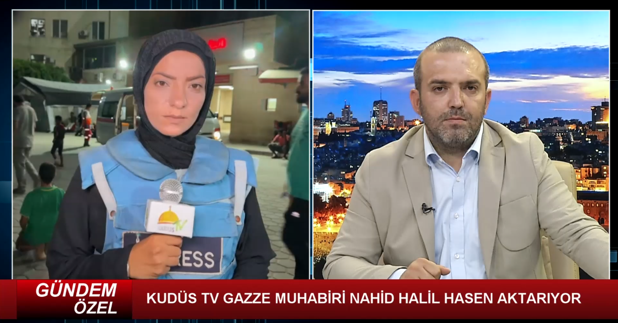 KUDÜS TV GAZZE MUHABİRİ NAHİD HALİL HASEN SON DURUMU AKTARDI / 03.09.2024